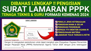 LENGKAP  CARA MENGISI SURAT LAMARAN PPPK KEMENAG 2024  JENIS KETENAGAAN JANGAN SAMPAI SALAH ISI [upl. by Eidnam]