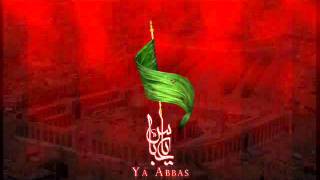 Ya Abbas as Ya Abbas as by Nasir Zaidi [upl. by Ellehcer]