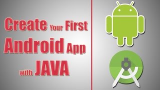 How To Create Your First Android Application with Java [upl. by Bucella]