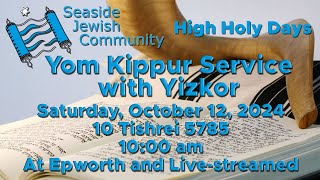 Saturday Oct 12 10 AM Yom Kippur Service with Yizkor at EUMC [upl. by Ajay527]