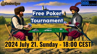 Free Poker Tournament Freeroll at 888 Poker  2024 July 21 Sunday 1800 CEST [upl. by Osei]