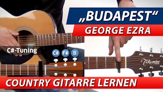 GITARRE LERNEN ★ George Ezra ► Budapest ► ModernCountry [upl. by Matilde]