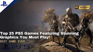 Discover the 25 Best PS5 Games with Stunning Visuals [upl. by Eustis386]