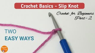 How to Crochet a Slip Knot  BEGINNERS Series  Lesson 2 [upl. by Onailil]