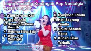 Lagu Kenangan Pop Versi Dangdut Cocok Untuk Segala Aktivitas  NOSTALGIA [upl. by Enirehtakyram583]