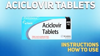 Aciclovir tablets how to use Mechanism of action Uses Dosage Side Effects [upl. by Iek]