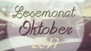 Lesemonat  Oktober 2017  Monat der Gegensätze [upl. by Fayola]