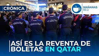 Así es la reventa de boletas en Qatar2022 [upl. by Akirehs644]