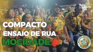 MOCIDADE 2024  PRIMEIRO ENSAIO DE RUA COMPACTO [upl. by Chaddy675]