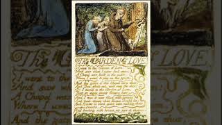 The Garden of Love by William Blake  Lyrical reading [upl. by Eiroj]