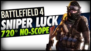 Battlefield 4 720° No Scope Luck  So spielt man Recon [upl. by Anirdna]