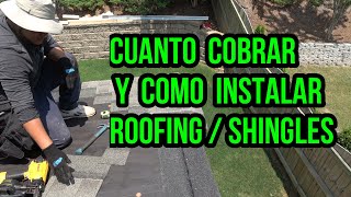 como y cuanto cobrar la instalacion de roofingshingles [upl. by Ahsiyn482]