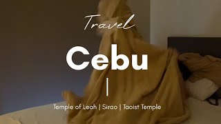 Ming Laurel  Cebu Trip Part 2 Temple of Leah  Sirai  Taoist Temple  Cebu foodtrip [upl. by Esinel]