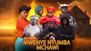 MWENYE NYUMBA MCHAWI FULL MOVIE MWAKATOBE [upl. by Emrich]