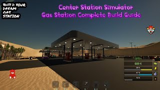 Center Station Simulator Gas Station Complete Build Guide [upl. by Mide]