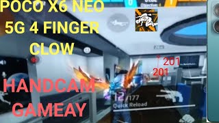 POCO X6 NEO 5G 6GB RAM 128GB STORAGE  4 FINGER HANDCAM GAMEPLAY 4 FINGER CLOW IN POCO X6 NEO 5G [upl. by Berni]