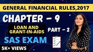 GENERAL FINANCIAL RULES 2017 Ch9 part2 Loan and GrantinAids in Hindi [upl. by Odrautse]