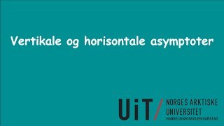 Vertikale og horisontale asymptoter [upl. by Khalin240]