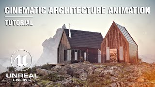 Unreal Engine 5 Cinematic Photorealistic Architecture Rendering  Complete Tutorial [upl. by Aitram]