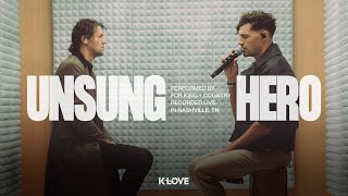 for KING  COUNTRY  Unsung Hero  Exclusive KLOVE Performance [upl. by Glen]