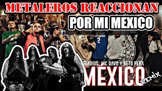 Metaleros Reaccionan  Por Mi Mexico Remix Lefty SM Santa Fe Klan Dharius CKan MC Davo amp Neto Peña [upl. by Anawk]