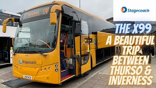 StageCoach X99 Thurso to Inverness a beautiful trip down the Scottish North East coast [upl. by Ultima377]