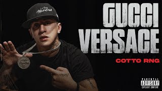 Cotto Rng  Gucci Versace  Audio Oficial [upl. by Lyell]