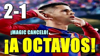 BARÇA 21 PORTO  ¡A OCTAVOS DE CHAMPIONS COMO PRIMEROS CON UN CANCELO MÁGICO [upl. by Asus150]