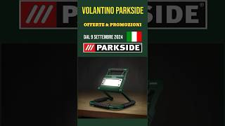 Volantino Lidl Parkside fai da te 9 settembre 2024 ✅ Faro Led con power bank lidl parkside short [upl. by Silvana]