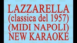 Lazzarella  midi Napoli  New Karaoke  Antologia della canzone napoletana [upl. by Henig]