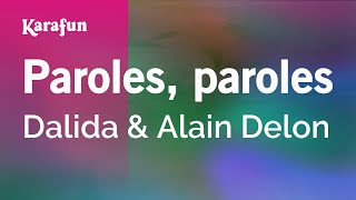 Paroles paroles  Dalida amp Alain Delon  Karaoke Version  KaraFun [upl. by Amikay]