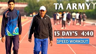 TA भर्ती  15 days 1600m speed workout  1600m in 440  TA भर्ती 2024 [upl. by Ademordna]