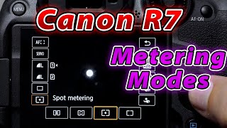 Canon R7 Metering Modes Tutorial [upl. by Koren925]