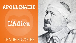 LAdieu  Guillaume Apollinaire  Thalie Envolée HD [upl. by Betteann]