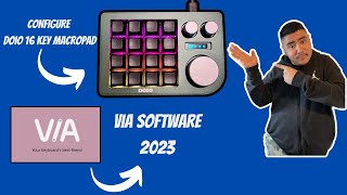 How to CONFIGURE DOIO 16 Key Macropad using VIA 2023 [upl. by Hube]