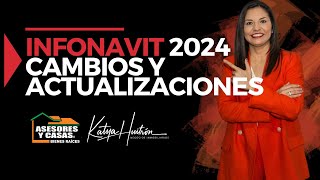 🚨🤓INFONAVIT 2024 Cambios y Actualizaciones [upl. by Ursula]