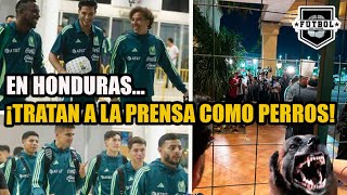 ¡COMO PERROS ¡ASÍ TRATAN a la PRENSA MEXICANA en HONDURAS en la llegada de la SELECCIÓN MEXICANA [upl. by Mitman]