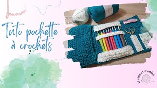 Tuto crochet pochette rangement couture et crochets [upl. by Marchese]