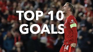 Jordan Henderson  Top 10 UNBELIEVABLE Goals ● Liverpool [upl. by Lyrrehs]