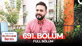 En Hamarat Benim 691 Bölüm [upl. by Drescher379]