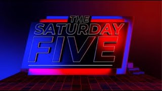 The Saturday Five  Saturday 9th November [upl. by Arec587]