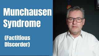 Munchausen Syndrome Factitious Disorder [upl. by Howell]