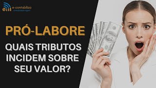 Prólabore quais tributos incidem sobre seu valor [upl. by Aneg]