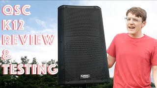 1000w QSC K12 Speaker Review  Audio Testing [upl. by Trudy215]