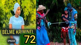 BÈLMÈ KRIMINÈL EPIZOD 72 Fabiola ak ougan Lens fè ougan jean tounnen zonbi [upl. by Zel]