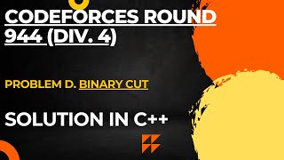 Codeforces Round 944 Div 4 Problem D Binary Cut Full Solution In C [upl. by Nilatak]