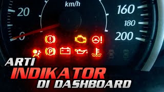 Arti Lampu Indikator Pada Dashboard Mobil Saat Mesin Menyala  Indikator Dashboard Sigra [upl. by Hamforrd]