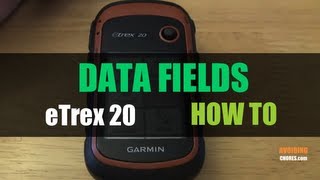 Garmin eTrex 20 22X  How To Change Data Fields [upl. by Cyrie631]