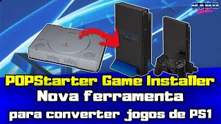 POPStarter Game Installer for OPL  Nova ferramenta para converter jogos de PS1 e listar no OPL [upl. by Sellers254]