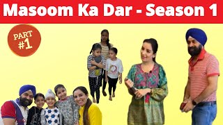 Masoom Ka Dar  Season 1  Part 1  RS 1313 SHORTS  Ramneek Singh 1313  RS 1313 VLOGS Shorts [upl. by Bores766]